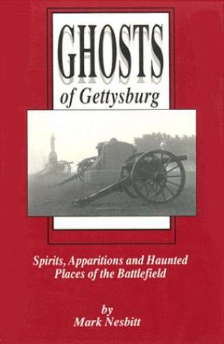 Ghosts of Gettysburg: Spirits, Apparitions, and Haunted Places of the Bat – GOOD