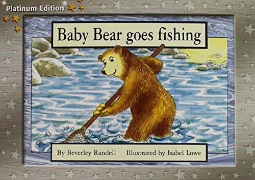 BABY BEAR GOES FISHING: LEVELED READER (YELLOW LEVEL 7 / By Rigby **Excellent**