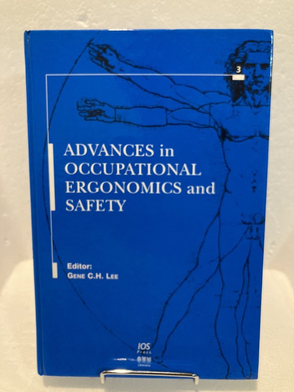Advances in Occupational Ergonomics and Safety Ser.: Advances in Occupational…