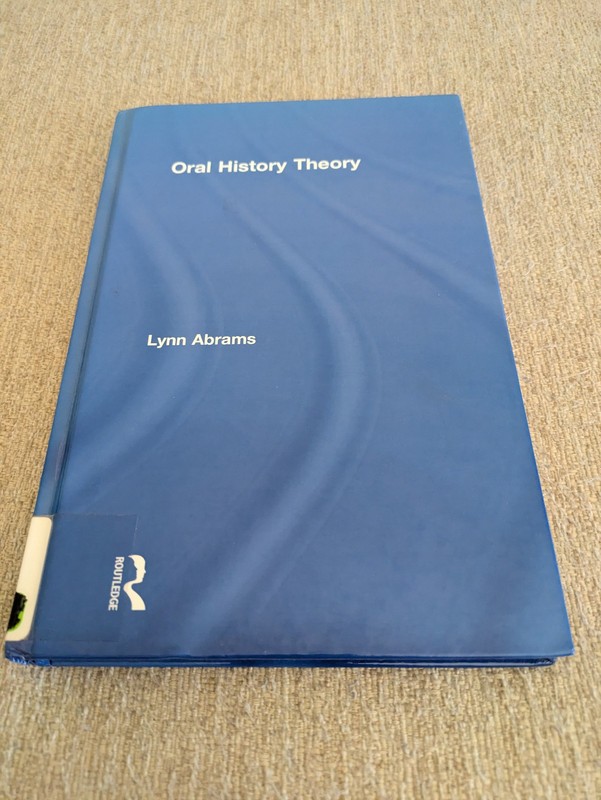 Oral History Theory | Lynn Abrams | 2010 Hardcover | Routledge | Ex-Library