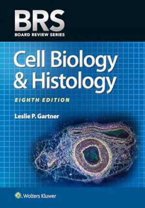 BRS Cell Biology and Histology – Paperback, by Gartner PhD Leslie – Good o