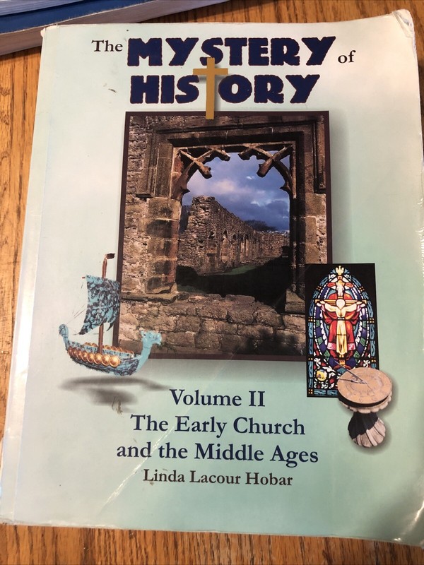 Mystery Of History Vol 2 Early Church to Middle Ages Homeschool Student Hobar