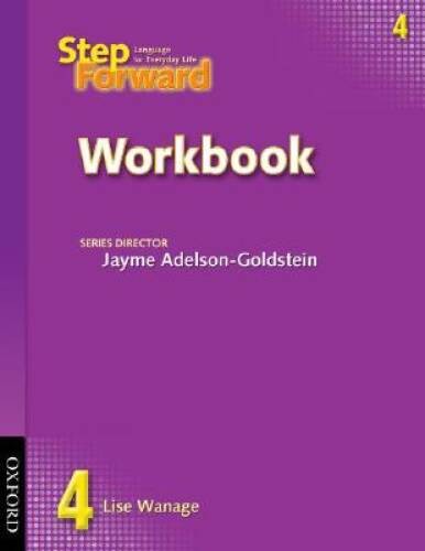 Step Forward 4 Workbook – Paperback By Wanage, Lise – VERY GOOD