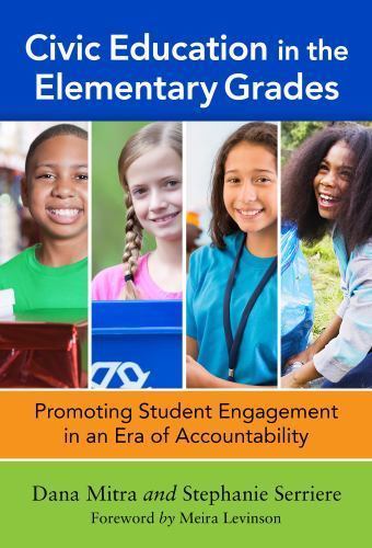 Civic Education in the Elementary Grades: – 9780807756348, Dana Mitra, paperback