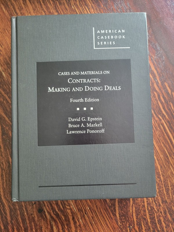 Cases and Materials on Contracts: Making and Doing Deals, 4th edition