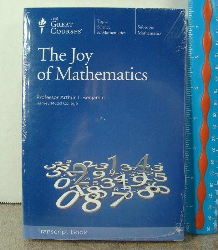 The Great Courses: The Joy of Mathematics Transcript Book Arthur T. Benjamin
