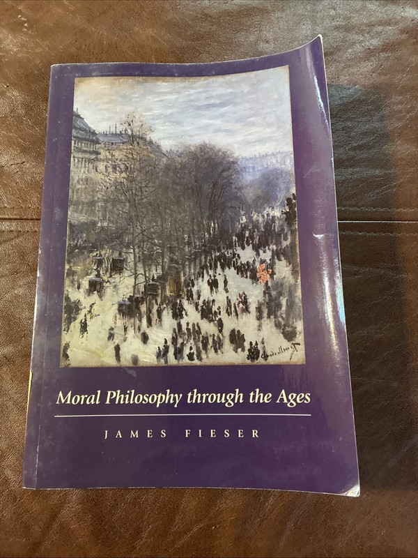 Moral Philosophy Through The Ages – Paperback By Fieser,James