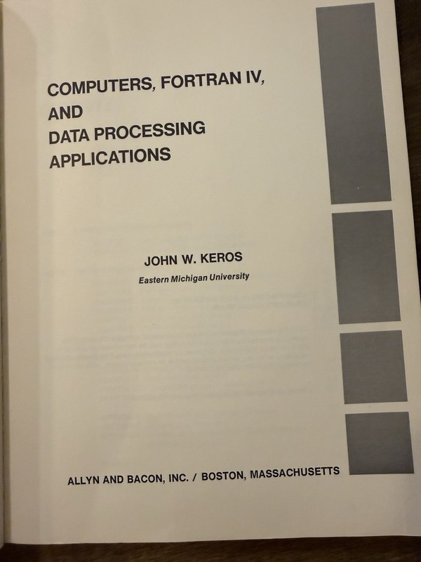 Computers, Fortran IV, & Data Processing Applications John Keros WATFOR WATFIV gallery
