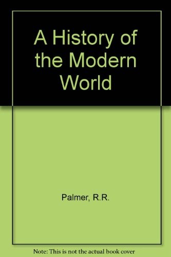 A HISTORY OF THE MODERN WORLD (7TH EDITION) By R. R. Palmer & Joel Colton *VG+*