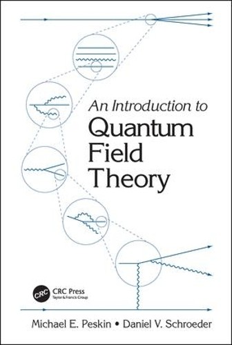 Michael E. Peskin Daniel V. Schr An Introduction To Quantum Field T (Paperback)
