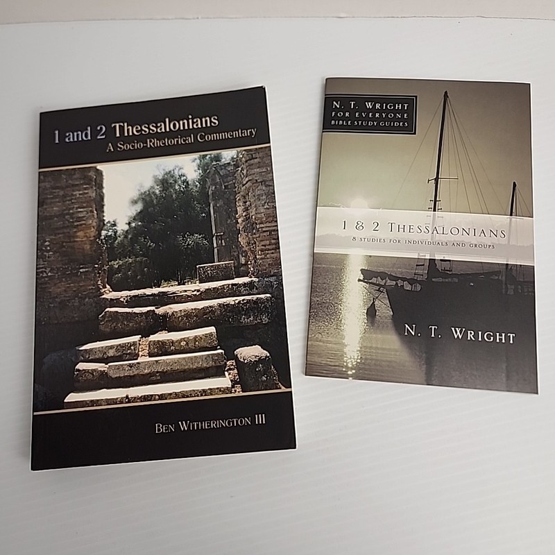 1 and 2 Thessalonians : A Socio-Rhetorical Commentary & Bible Study Guide