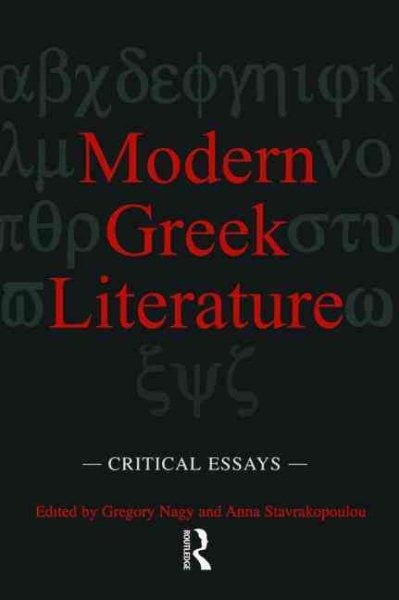 Modern Greek Literature : Critical Essays, Hardcover by Nagy, Gregory (EDT); …