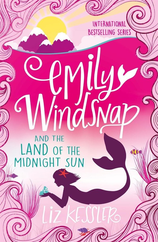 Emily Windsnap and the Land of the Midnight Sun: Book 5 by Liz Kessler (English)