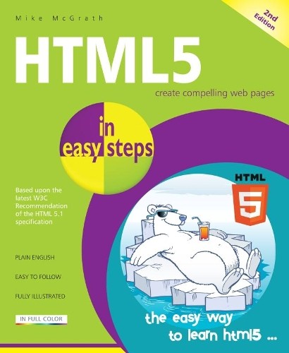 Mike McGrath HTML5 in easy steps (Paperback)