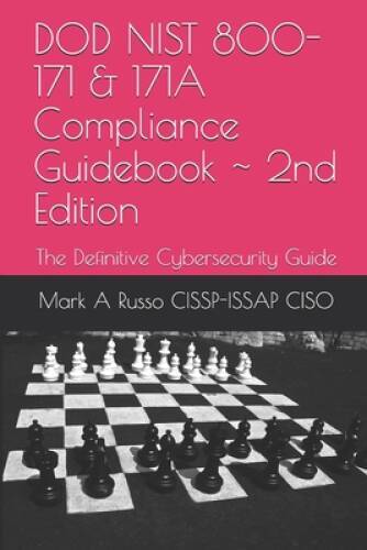 DOD NIST 800-171 171A Compliance Guidebook 2nd Edition: The De – VERY GOOD