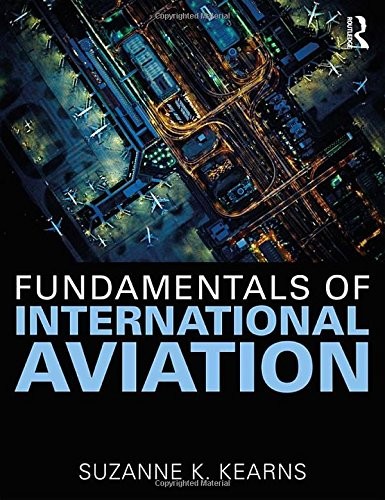 Fundamentals of International Aviation (Aviation Fundamentals) – paperback K…