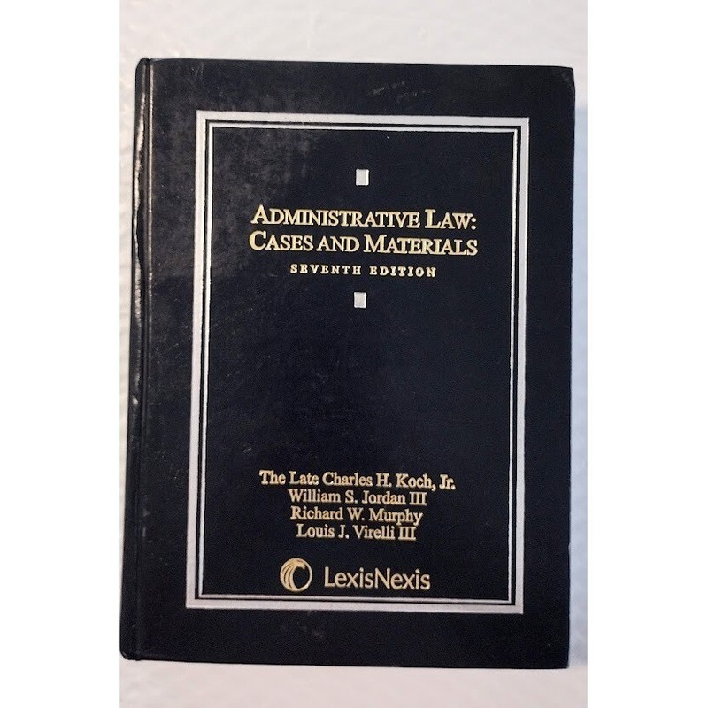 Administrative Law Cases and Materials Seventh Edition Hardcover Textbook