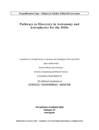 Pathways to Discovery in Astronomy and Astrophysics for the 2020s: Used