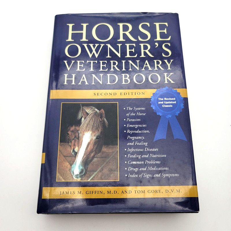 Horse Owners Veterinary Handbook Second Edition James Griffin Tom Gore