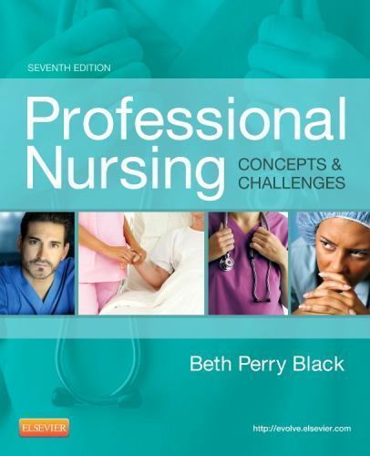 Professional Nursing : Concepts and Challenges by Beth Black (2013, Trade Paper…