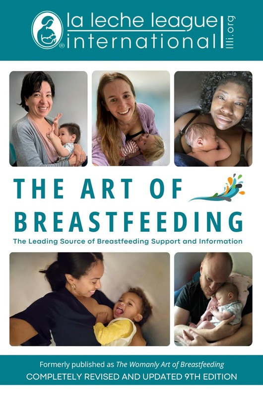 The Art of Breastfeeding: Completely Revised and Updated 9th Edition (La Lec…