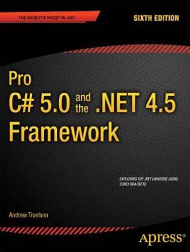 Pro C# 5.0 and the .Net 4.5 Framework by Andrew Troelsen: Used