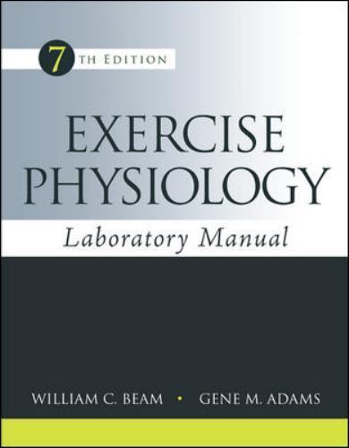 Exercise Physiology Laboratory Manual – 0078022657, William Beam, spiral-bound