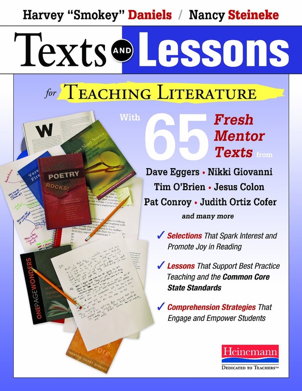 Texts and Lessons for Teaching Literature: with 65 fresh mentor texts from D…