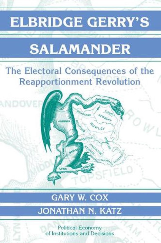 Elbridge Gerry’s Salamander: The Electoral Consequences of the Reapportionment R