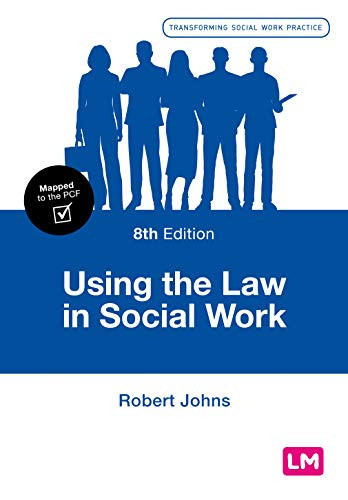 Using the Law in Social Work (Transforming Social Work Practice