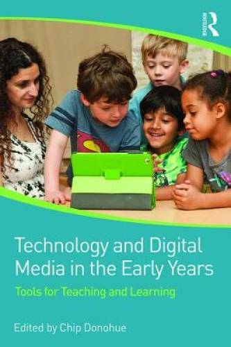 Technology and Digital Media in the Early Years: Tools for Teaching – VERY GOOD