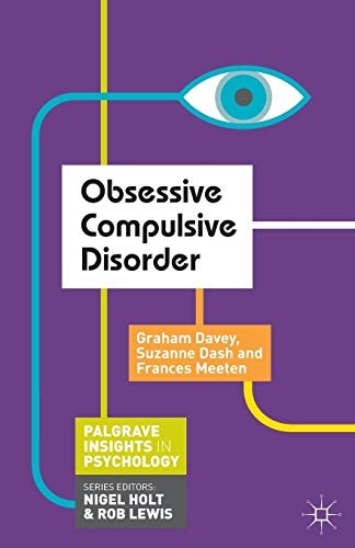 Obsessive Compulsive Disorder (Macmillan Insights in Psychology