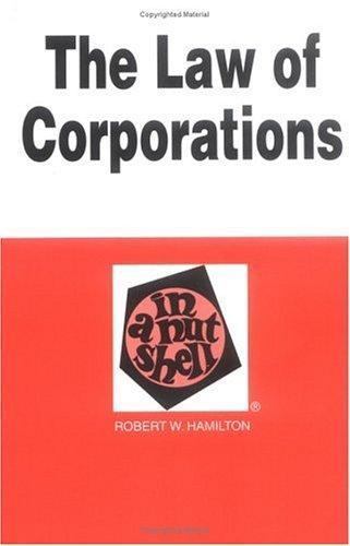 The Law of Corporations: In a Nutshell (NUTSHELL SERIES) by Robert W. Hamilton