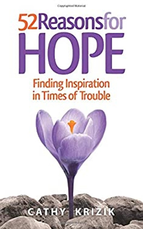 52 Reasons for Hope : Finding Inspiration in Times of Trouble Cat
