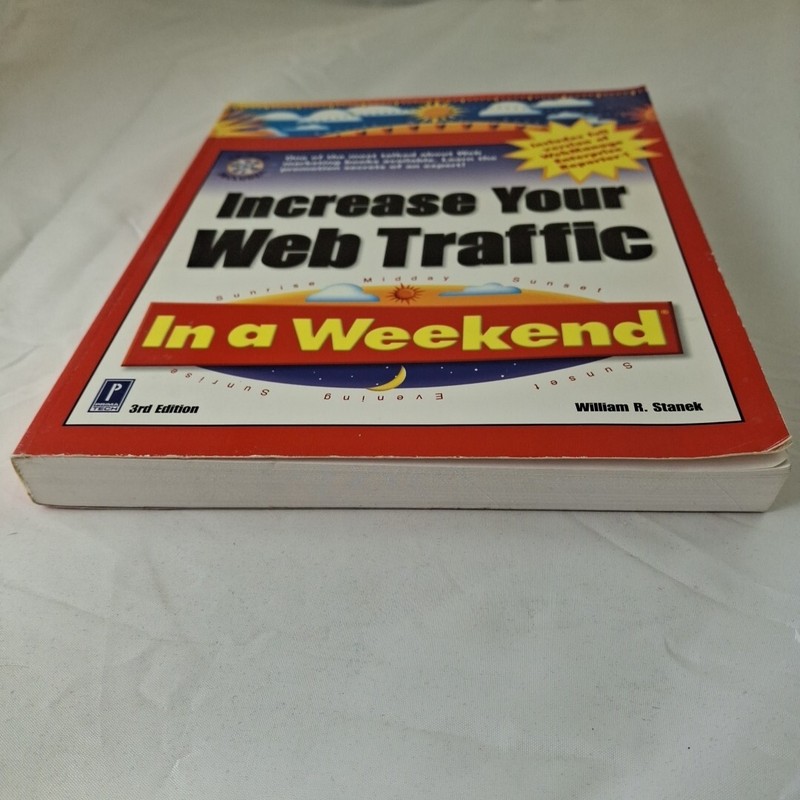 In a Weekend Ser.: Increase Your Web Traffic in a Weekend by William Stanek... gallery