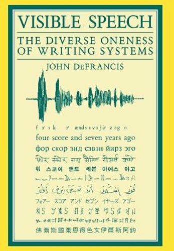 Visible Speech by John DeFrancis: New