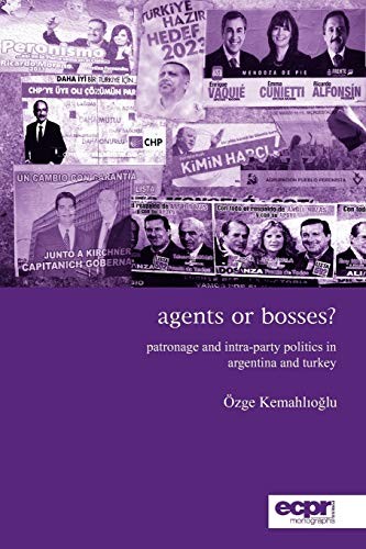 AGENTS OR BOSSES (ECPR MONOGRAPHS SERIES) By Ozge Kemahlioglu **Mint Condition**