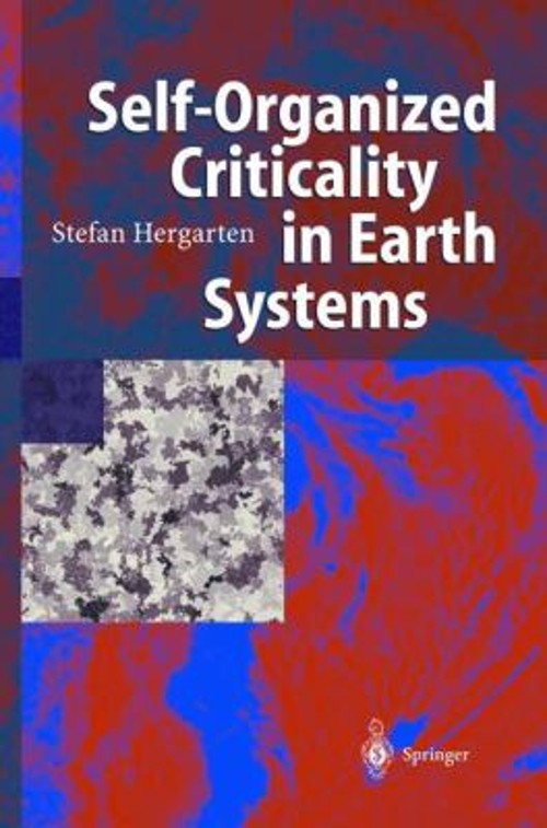 Self-Organized Criticality in Earth Systems Hardcover Stefan Herg