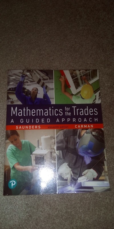 Mathematics for the Trades: A Guided Approach (11th Edition)