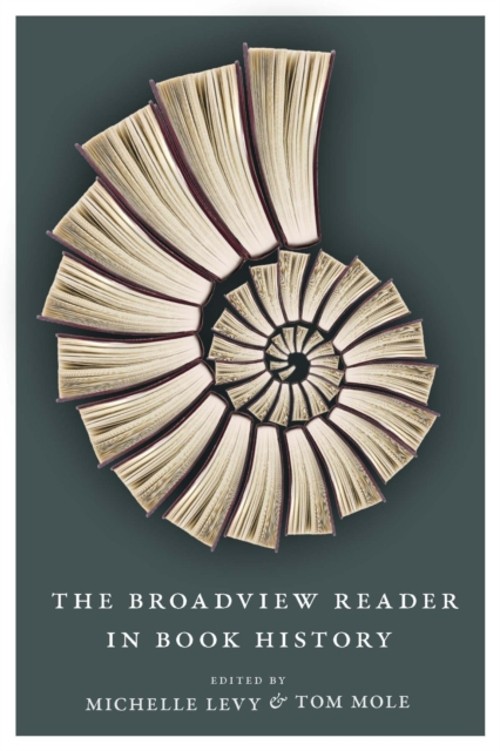 The Broadview Reader in Book History Paperback