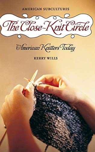 The Close-Knit Circle: American – Hardcover, by Wills Kerry – Very Good u