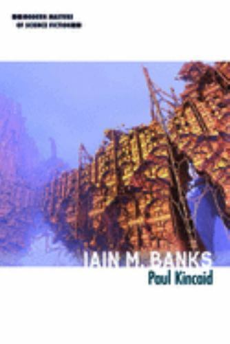Iain M. Banks by Kincaid, Paul