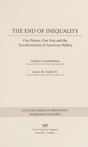 The End of Inequality: One Person, One Vote and the Transformation of American P