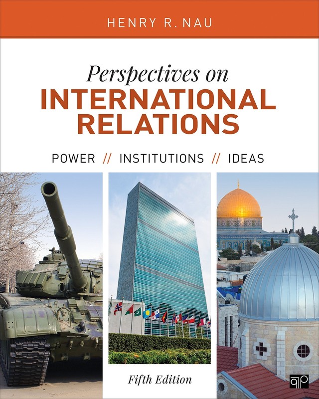 Perspectives on International Relations: Power, Institutions, and Ideas – pa…