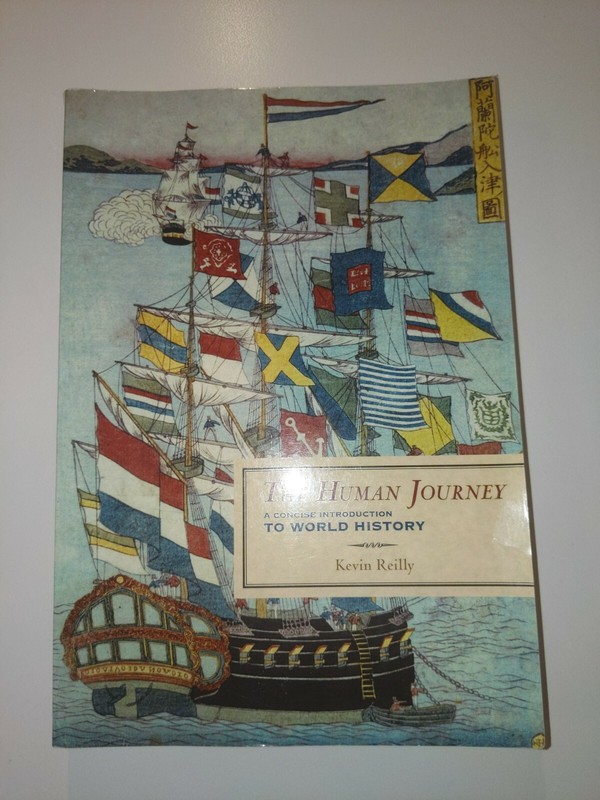 The Human Journey: A Concise Introduction to World History by Kevin Reilly