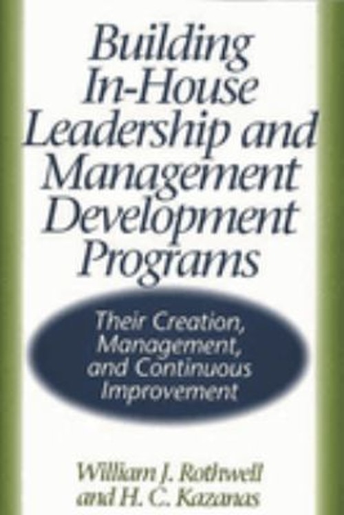 Building In-House Leadership and Management Development Programs