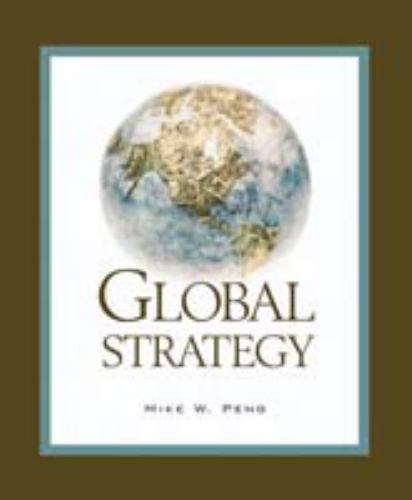 Global Strategy; with World Map and – 9780324288520, Mike W Peng, hardcover, new