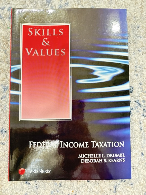 Federal Incone Taxation Skills and Values