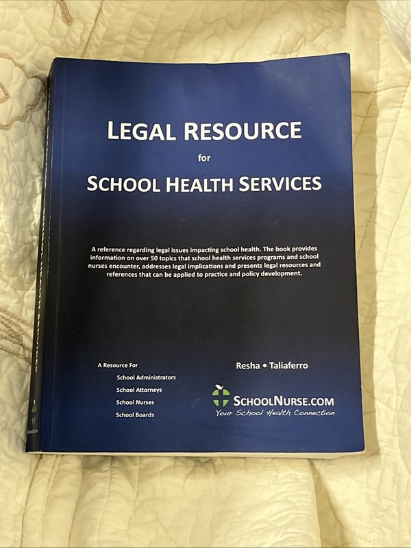 LEGAL RESOURCE for SCHOOL HEALTH – Paperback, by Resha Cheryl Ann; – Very Good