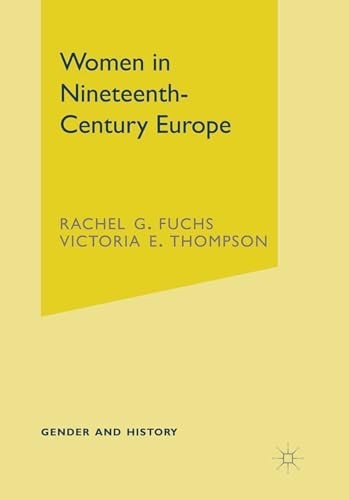 Women in Nineteenth-Century Europe (Gender and History) – Paperback – VERY GOOD